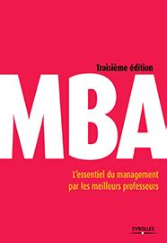 MBA: L'essentiel du management par les meilleurs professeurs.